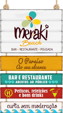 Meraki Beach | Bar . Restaurante . Pousada